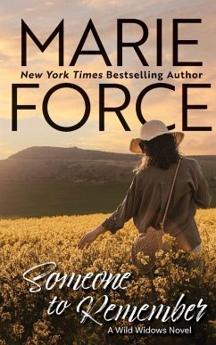 Someone to Remember, A Wild Widows Novel - Force, Marie