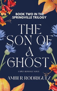 The Son of a Ghost - Rodriguez, Amber