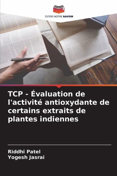 TCP - Évaluation de l'activité antioxydante de certains extraits de plantes indiennes