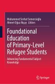 Foundational Education of Primary-Level Refugee Students (eBook, PDF)