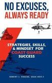 No Excuses, Always Ready (eBook, ePUB)