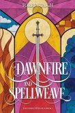 Dawnfire and Spellweave: The Godhunter Saga (eBook, ePUB)