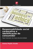 Responsabilidade social corporativa e identificação do consumidor Responsabilidade social corporativa e identificação do consumidor