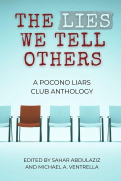 The Lies We Tell Others The Lies We Tell Others