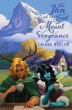 The Inn at the Foot of Mount Vengeance - Bullen, Chiara The Inn at the Foot of Mount Vengeance - Bullen, Chiara