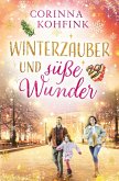 Winterzauber und süße Wunder (Buchhandelsausgabe)