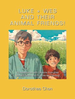 LUKE + WES AND THEIR ANIMAL FRIENDS! - Chan, Dorothea