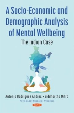 A Socio-Economic and Demographic Analysis of Mental Wellbeing A Socio-Economic and Demographic Analysis of Mental Wellbeing