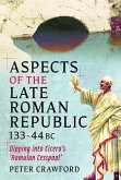 Aspects of the Late Roman Republic, 133 - 44 BC