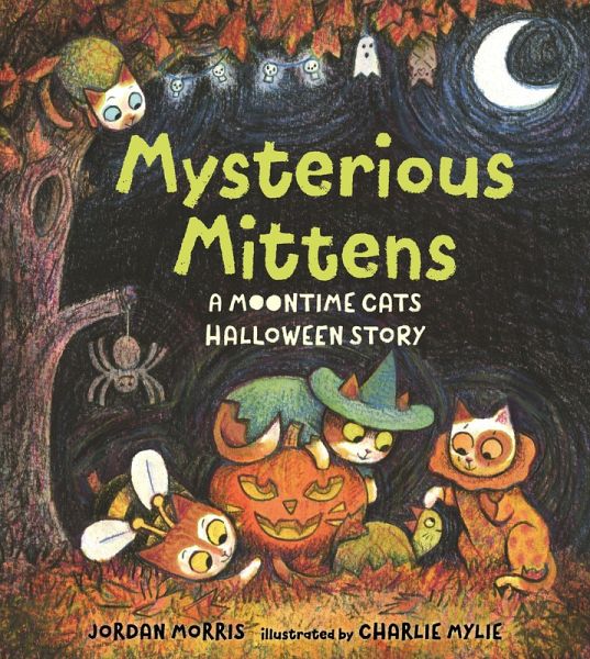 Mysterious Mittens: A Moontime Cats Halloween Story Mysterious Mittens: A Moontime Cats Halloween Story