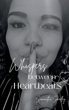 Whispers Between Heartbeats - Smedley, Samantha