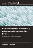 Reestructuración económica y urbana en el estado de São Paulo