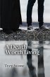 A Death Worth Living - Bild 1