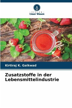 Cover Zusatzstoffe in der Lebensmittelindustrie