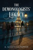 The Demonologists' Legacy The Demonologists' Legacy