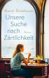 Unsere Suche nach Zärtlichkeit - Bild 1