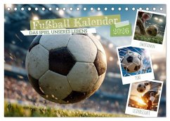 Cover Fußball Kalender - Das Spiel unseres Lebens (Tischkalender 2026 DIN A5 quer), CALVENDO Monatskalender