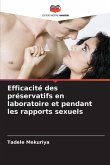 Efficacité des préservatifs en laboratoire et pendant les rapports sexuels