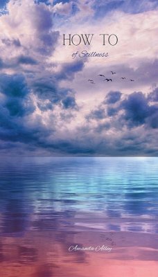 How To of stillness - Alley, Amanda How To of stillness - Alley, Amanda