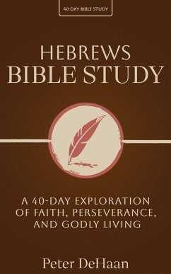 Hebrews Bible Study - Dehaan