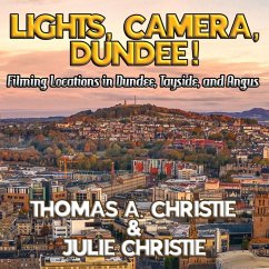 Cover Lights, Camera, Dundee!