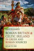 Roman Britain and Celtic Ireland in Greek and Roman Sources