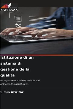 Istituzione di un sistema di gestione della qualità - Azizifar, Simin Istituzione di un sistema di gestione della qualità - Azizifar, Simin
