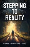 STEPPING TO REALITY (eBook, ePUB)