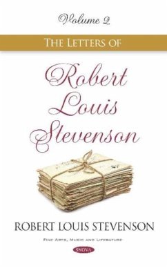 The Letters of Robert Louis Stevenson - Stevenson, Robert Louis