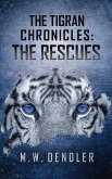 The Tigran Chronicles The Tigran Chronicles