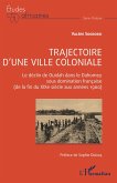 Trajectoire d'une ville coloniale