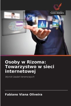 Osoby w Rizoma: Towarzystwo w sieci internetowej - Viana Oliveira, Fabiano