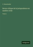 Revue critique de la jurisprudence en matière civile Revue critique de la jurisprudence en matière civile