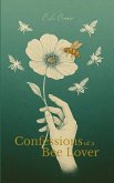 Confessions of a Bee Lover Confessions of a Bee Lover