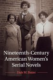Nineteenth-Century American Women's Serial Novels