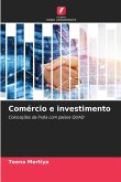 Comércio e investimento Comércio e investimento