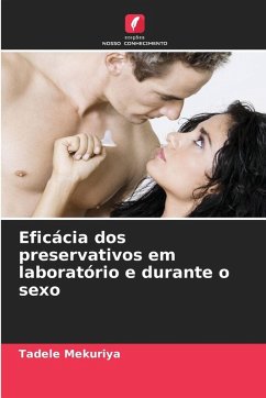 Cover Eficácia dos preservativos em laboratório e durante o sexo