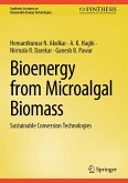 Bioenergy from Microalgal Biomass (eBook, PDF) Bioenergy from Microalgal Biomass (eBook, PDF)