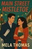 Main Street Mistletoe (eBook, ePUB)