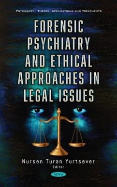 Cover Forensic Psychiatry and Ethical Approaches in Legal Issues