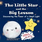 The Little Star And The Big Lesson The Little Star And The Big Lesson