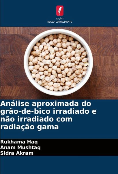 Análise aproximada do grão-de-bico irradiado e não irradiado com radiação gama