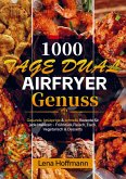 1000 Tage Dual Airfryer Genuss 1000 Tage Dual Airfryer Genuss