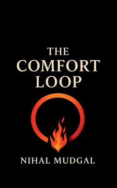 The Comfort Loop - Nihal Mudgal