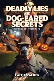 Deadly Lies and Dog-Eared Secrets