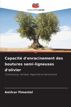 Cover Capacité d'enracinement des boutures semi-ligneuses d'olivier