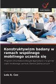 Konstruktywizm badany w ramach wspólnego mobilnego uczenia si¿