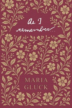 As I Remember... - Gluck, Maria