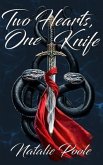 Two Hearts, One Knife (eBook, ePUB)