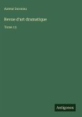 Revue d'art dramatique Revue d'art dramatique